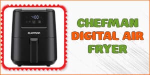 Read more about the article Chefman Digital Air Fryer Review & Guide (Real Experience)