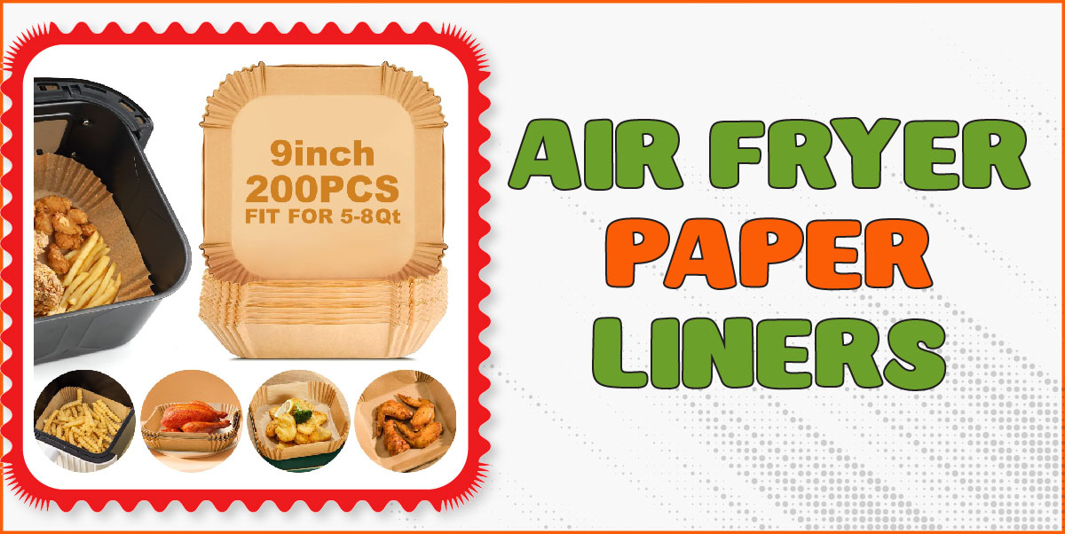 You are currently viewing Air Fryer Paper Liners That Just Make Life Easier