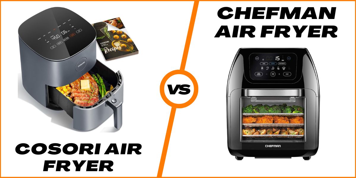 You are currently viewing Cosori vs Chefman Air Fryer: Expert Thoughts Shared